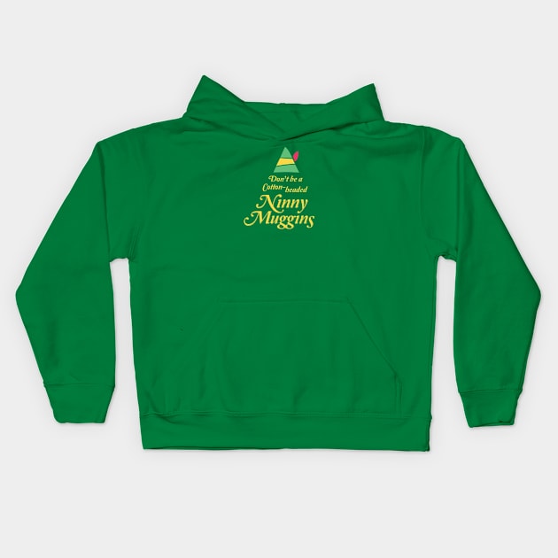 Cotton-headed Ninny Muggins Kids Hoodie by Heyday Threads